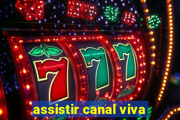 assistir canal viva